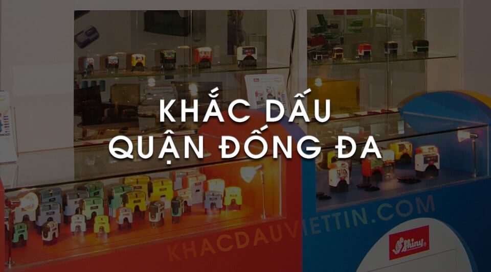 Khắc dấu quận Đống Đa